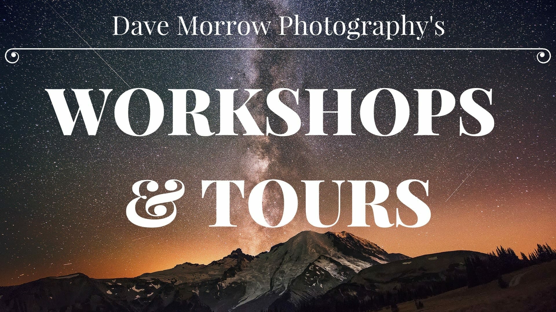 Dave Morrow’s Star Photography Workshops & Tours – Dave Morrow Photography